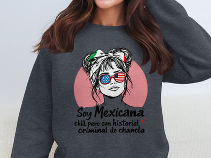 Soy Mexicana Chill But Con Historial Criminal product type