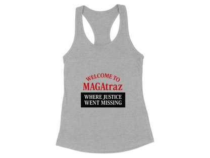 Welcome to MAGAtraz Where Justice Went Missing product type