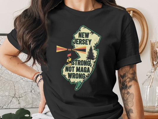 New Jersey Strong Not MAGA Wrong T-Shirt product type