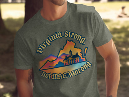 Virginia Strong Not MAGA Wrong T-Shirt product