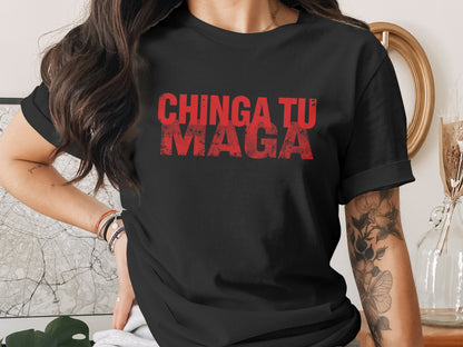 Chinga Tu Maga Graphic Tee for Statement Wear