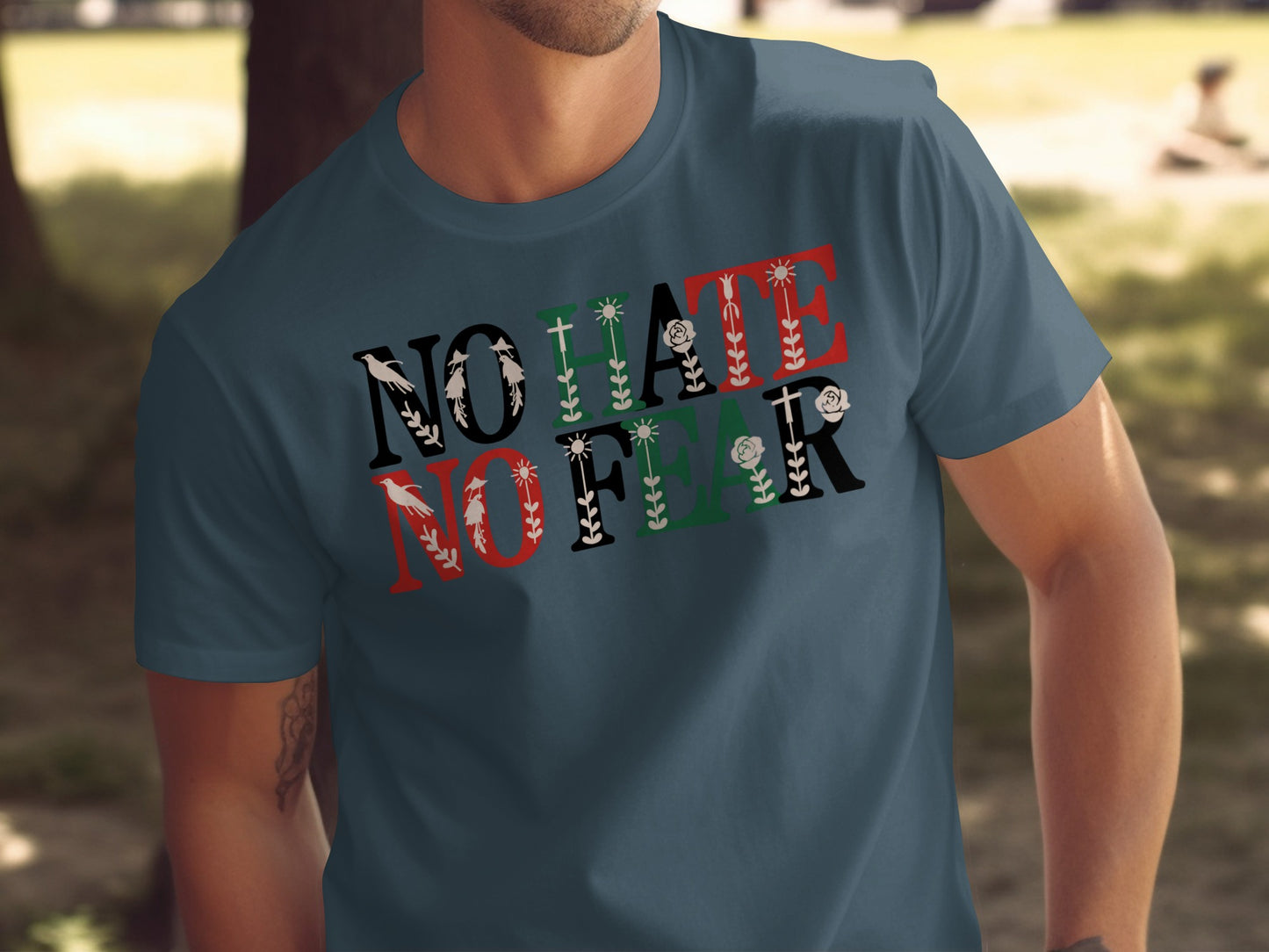 No Hate No Fear Motivational Graphic T-shirt