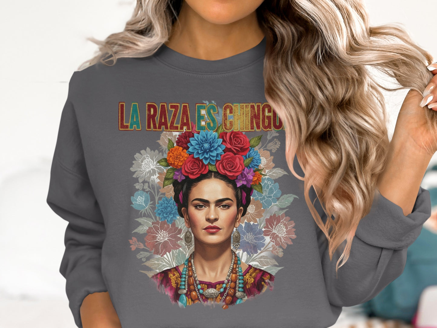 La Raza Es Chingon Frida Kahlo Graphic Sweatshirt