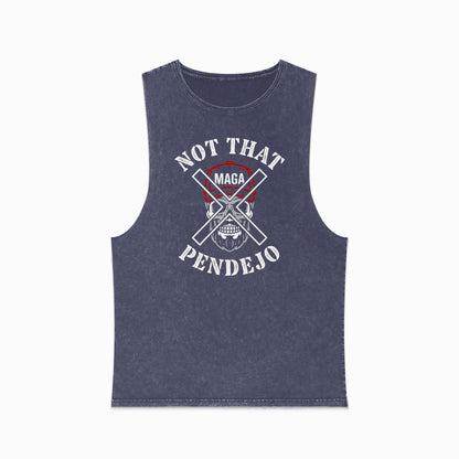 Dark grey sleeveless t-shirt with "NOT THAT MAGA PENDEJO" text and crossed elements.
