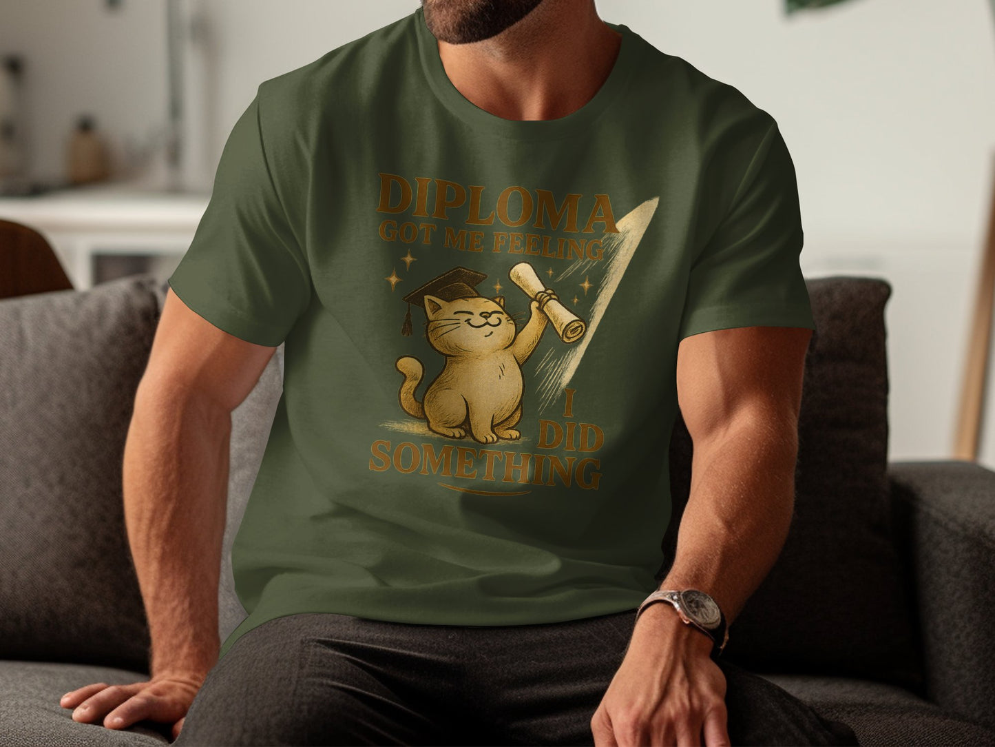 Diploma Got Me Feeling I Did Something T-shirt product