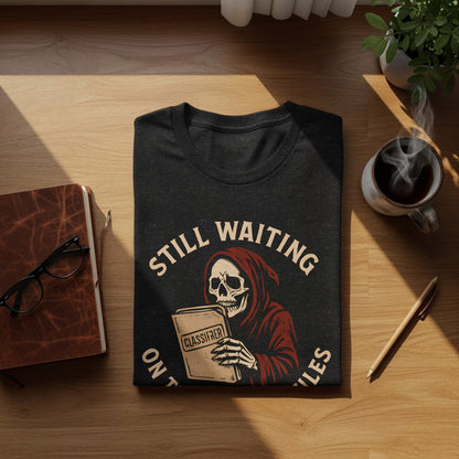Still Waiting On This Files Graphic T-Shirt product