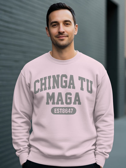 Chinga Tu Maga EST8647 Graphic Sweatshirt Product