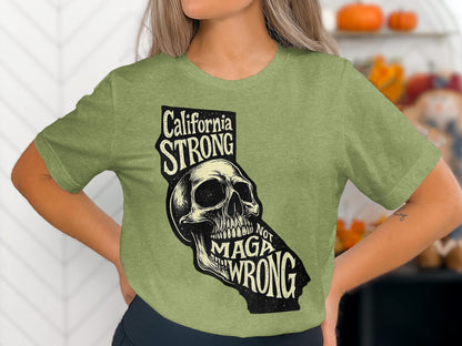 California Strong Not Maga Wrong Graphic Tee product