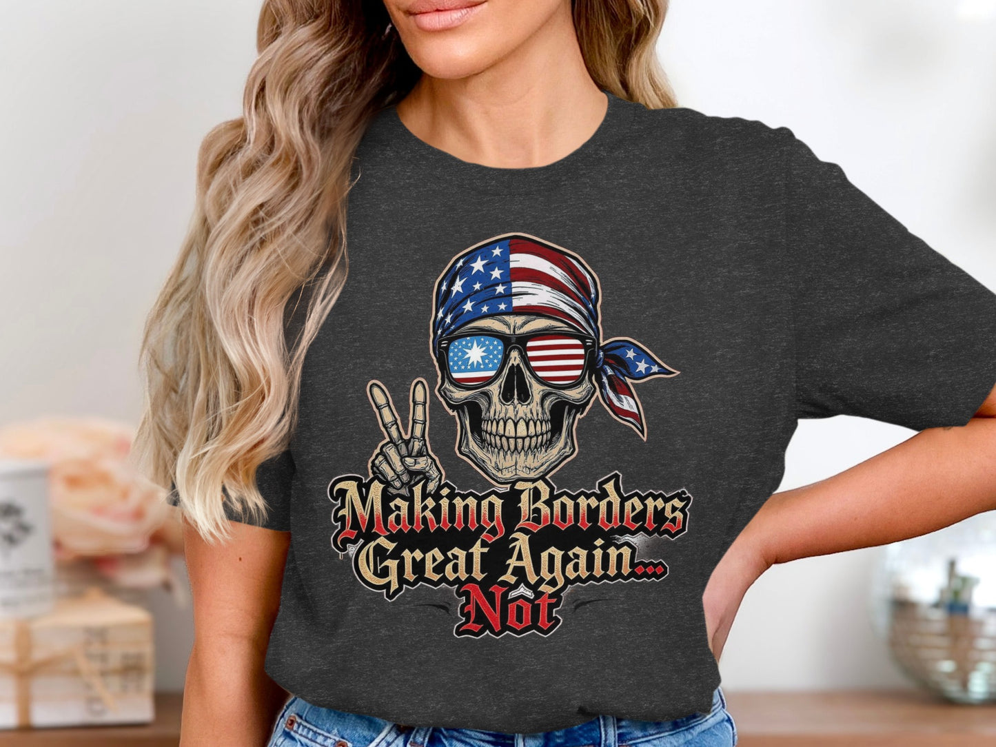 Making Borders Great Again Not Skull Product