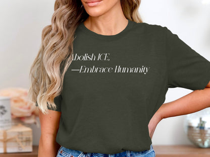 Abolish ICE Embrace Humanity Statement T-Shirt product type