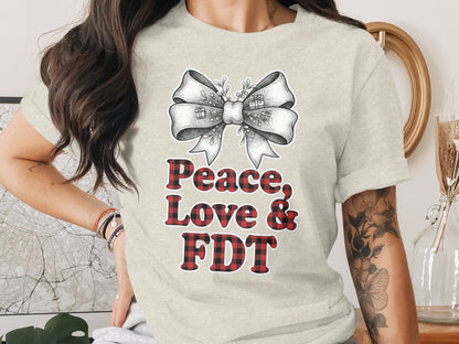 Peace Love FDT Graphic T-Shirt for Any Occasion