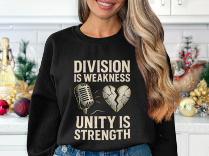 Division Is Weakness Unity Is Strength sweatshirt product
