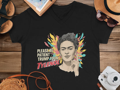 Please Be Patient Trump Took Tylenol Graphic Tee