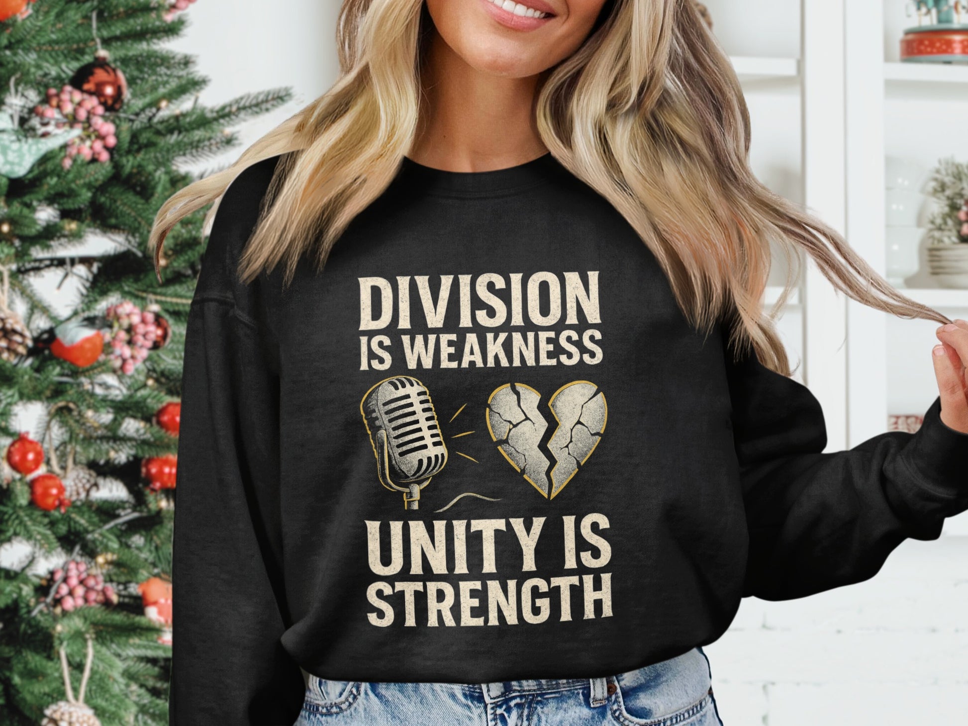 Division Is Weakness Unity Is Strength Sweatshirt product type