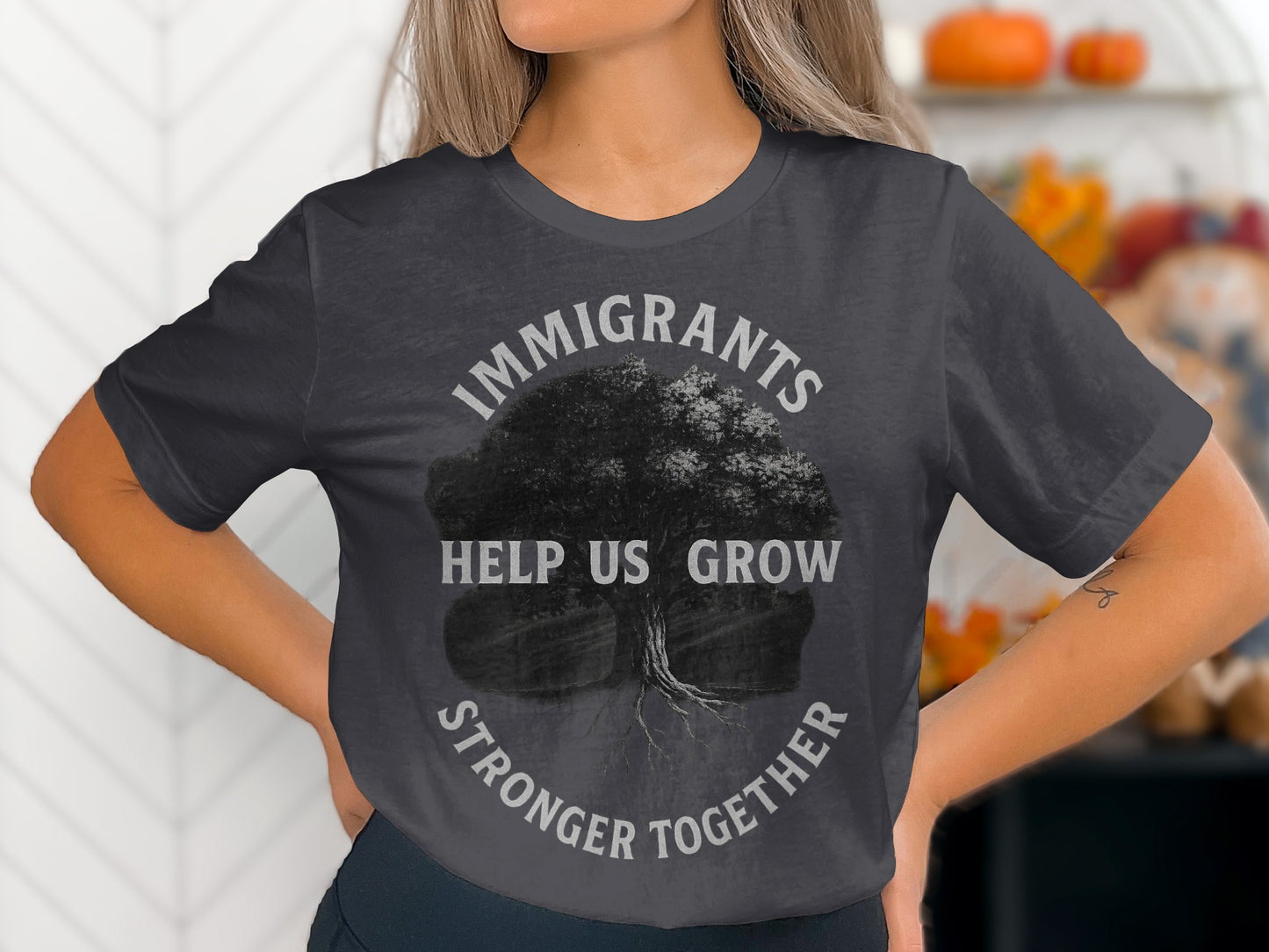 Immigrants Help Us Grow Stronger Together T-shirt product