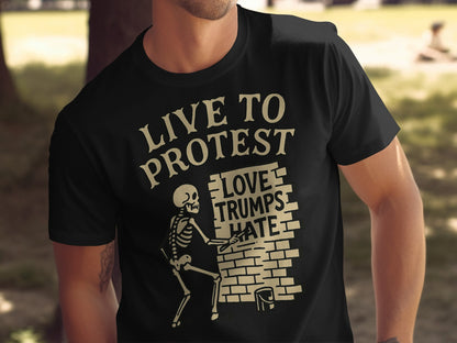 Live to Protest Love Trumps Hate T-shirt product