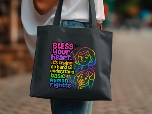 Bless Your Heart Basic Human Rights Tote Bag Product