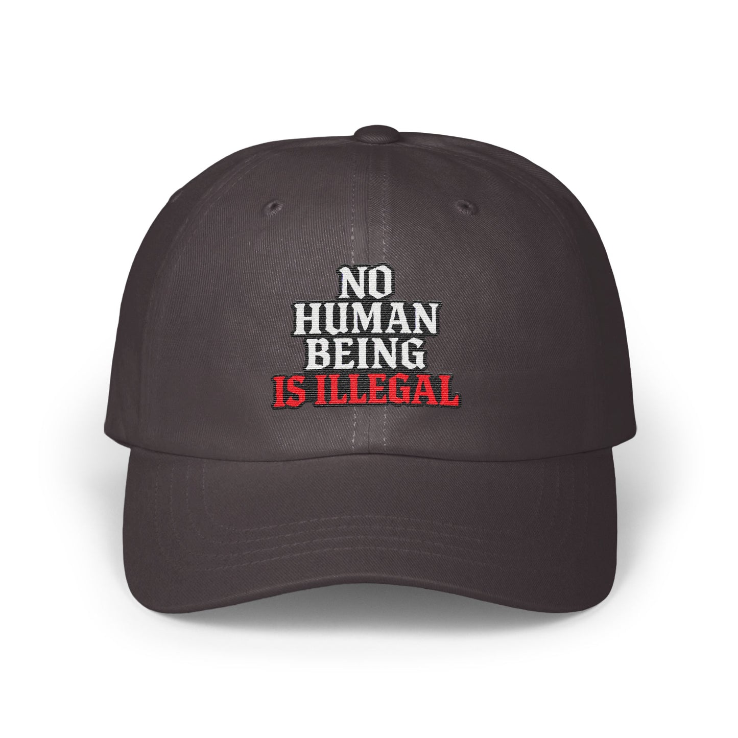 No Human Being Is Illegal Statement Hat product type