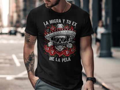 La Migra Y Tu Ex Me La Pela Graphic T-shirt product
