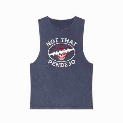 Muscle tank with "NOT THAT MAGA PENDEJO" and skull graphic.