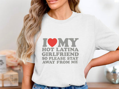 I Love My Hot Latina Girlfriend Graphic Tee product
