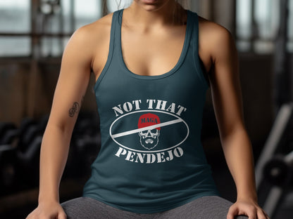 Tank top with "Not That Pendejo" and skull logo.
