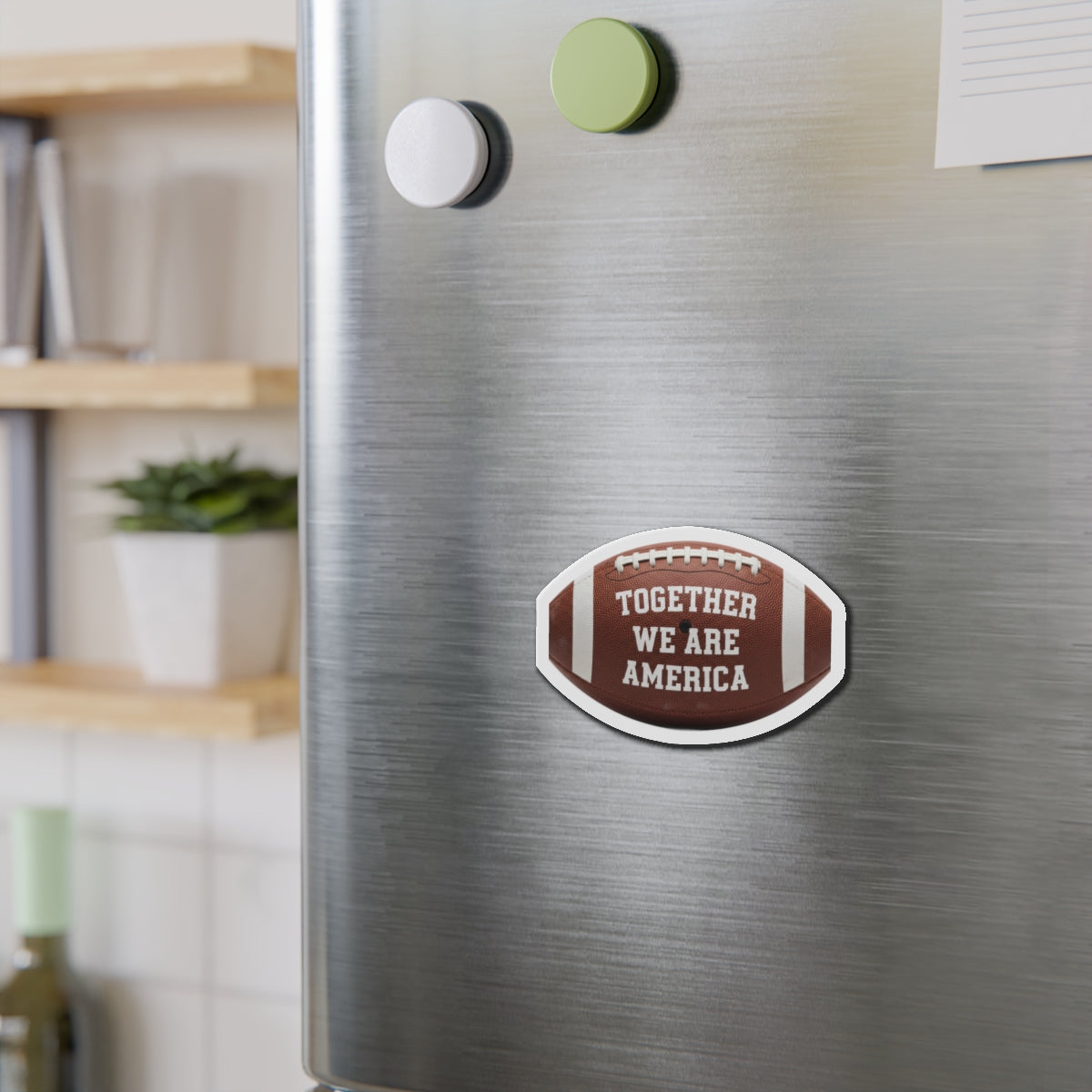 Together We Are America Refrigerator Magnet
