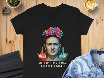 You Pray For A Criminal But Curse A Worker Shirt