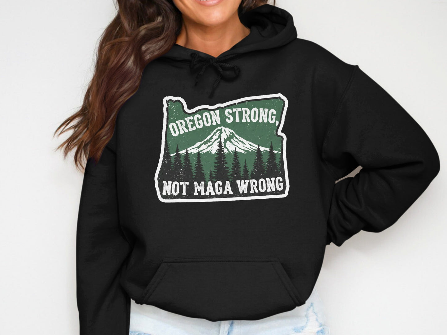 Oregon Strong Not Maga Wrong Hoodie product