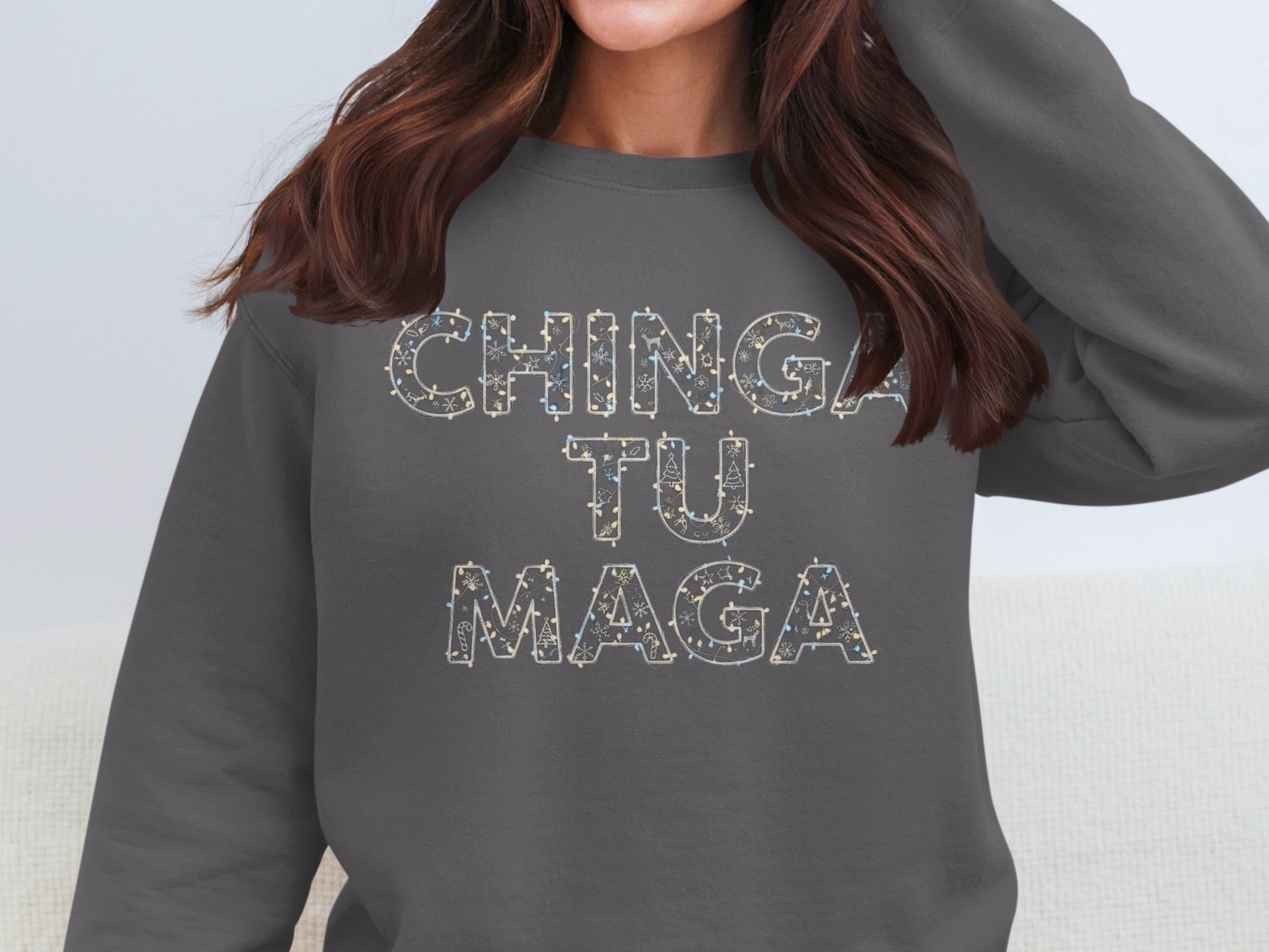 Chinga Tu Maga Graphic Sweatshirt Trendy Design