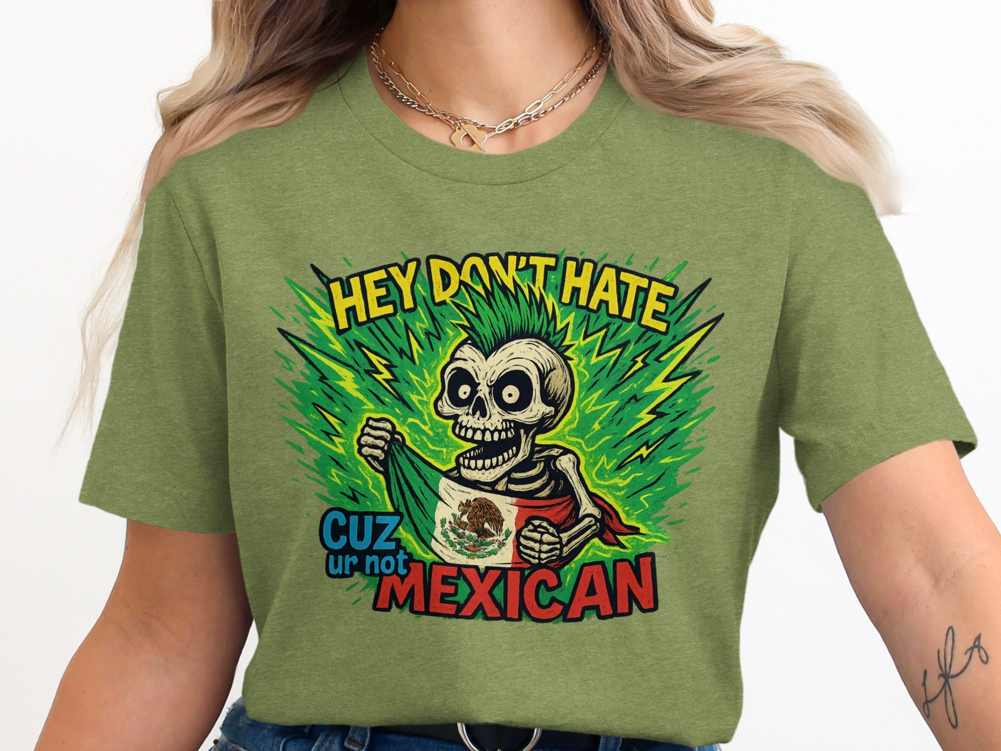 Hey Don't Hate Cuz ur Not Mexican Shirt product type