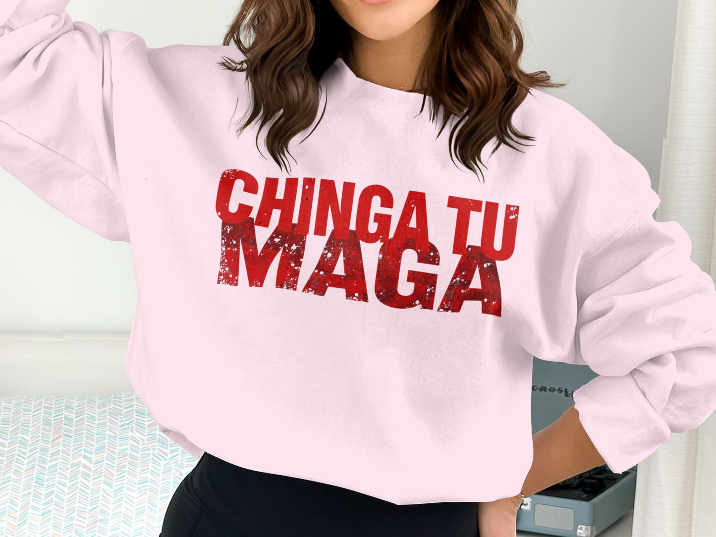 Bold Statement Chinga Tu Maga Graphic Pullover