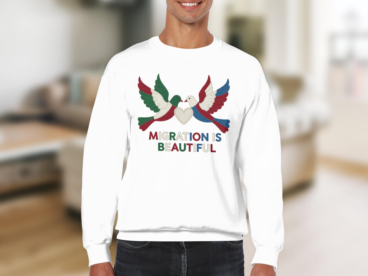 Migration Is Beautiful Graphic Sweatshirt