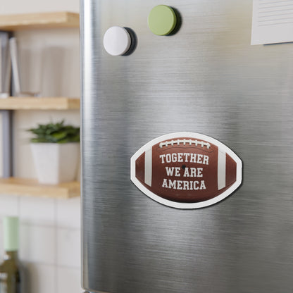 Together We Are America Football Magnet