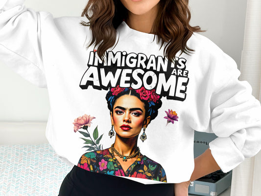 Immigrants Are Awesome Graphic Sweatshirt product
