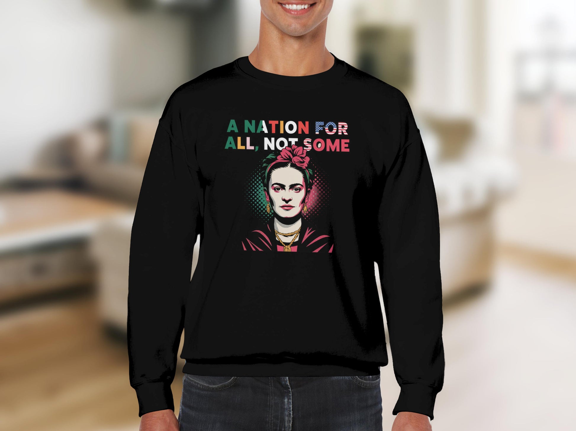 A Nation for All Not Some Graphic Sweatshirt Product