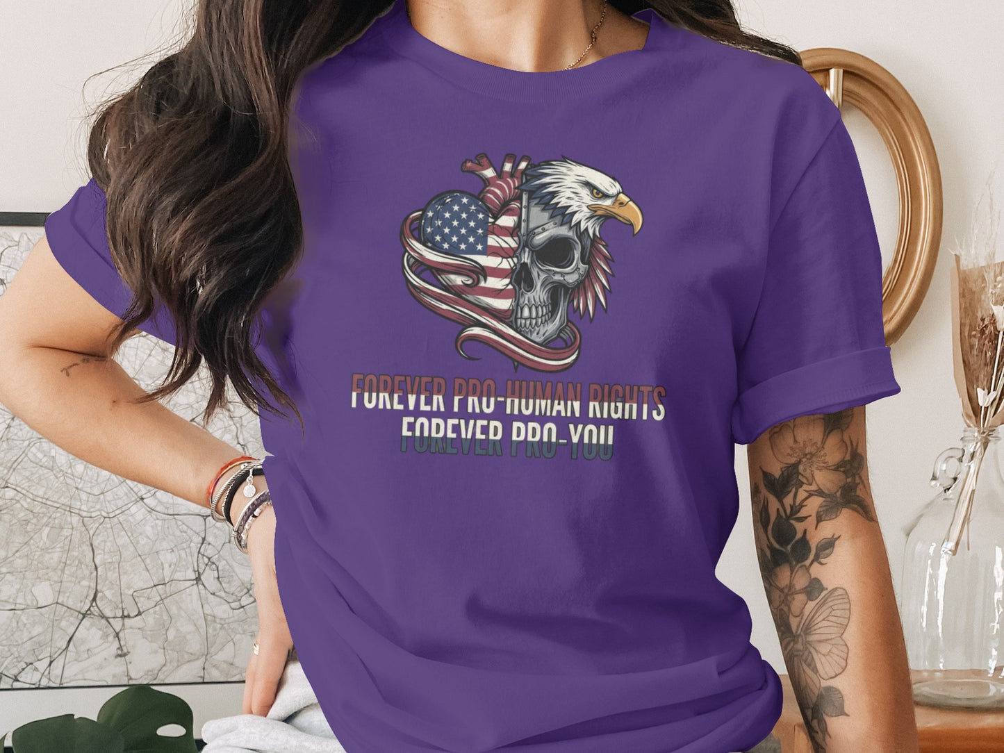Forever Pro-Human Rights Forever Pro-You Patriotic Shirt