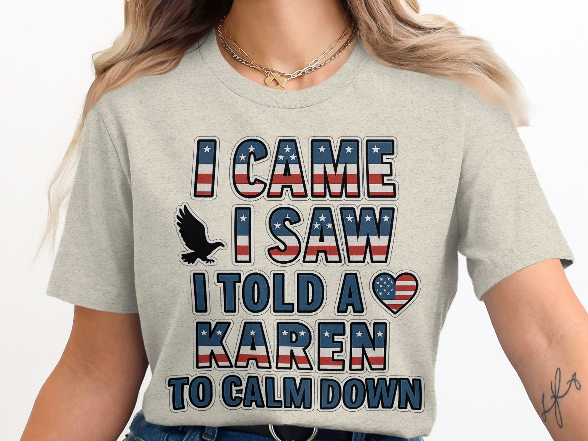 I Came I Saw I Told A Karen To Calm Down Shirt product type