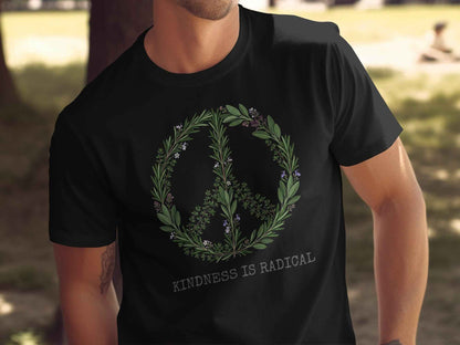 Kindness Is Radical T-Shirt, Herbal Peace Sign Tee, Botanical Peace Love, Rosemary Sage Thyme Shirt, Nature Lover Gift, Positive Vibes