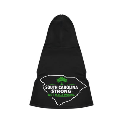 South Carolina Strong Not MAGA Wrong Hooded Apparel