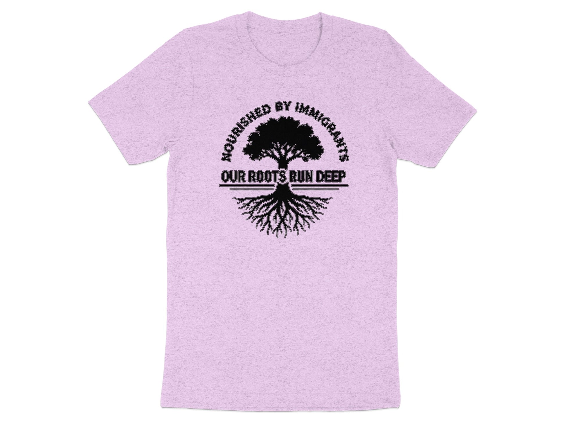 Nourished by Immigrants Our Roots Run Deep shirt