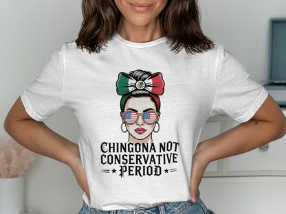 Chingona Not Conservative Period Graphic T-Shirt product type