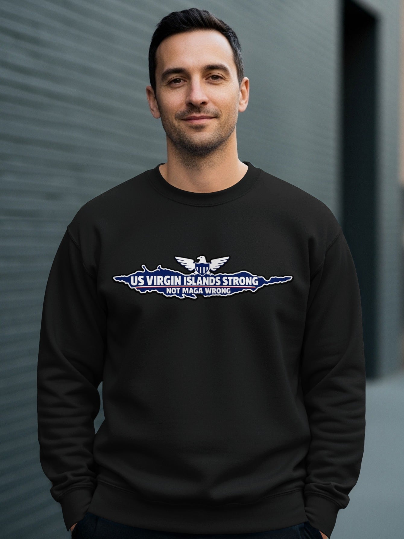 US Virgin Islands Strong Not MAGA Wrong Sweatshirt