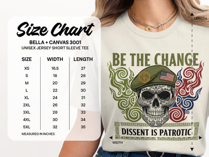 Be The Change Dissent Is Patriotic Unisex Short Sleeve Tee
