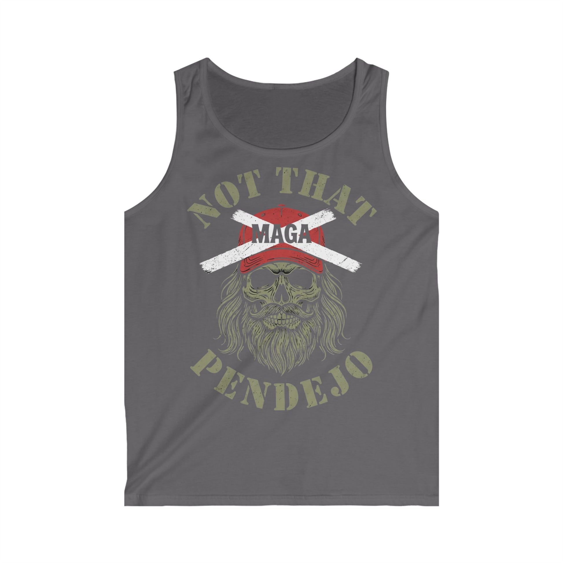 Dark gray tank top with "NOT THAT MAGA PENDEJO" text and skull graphic.