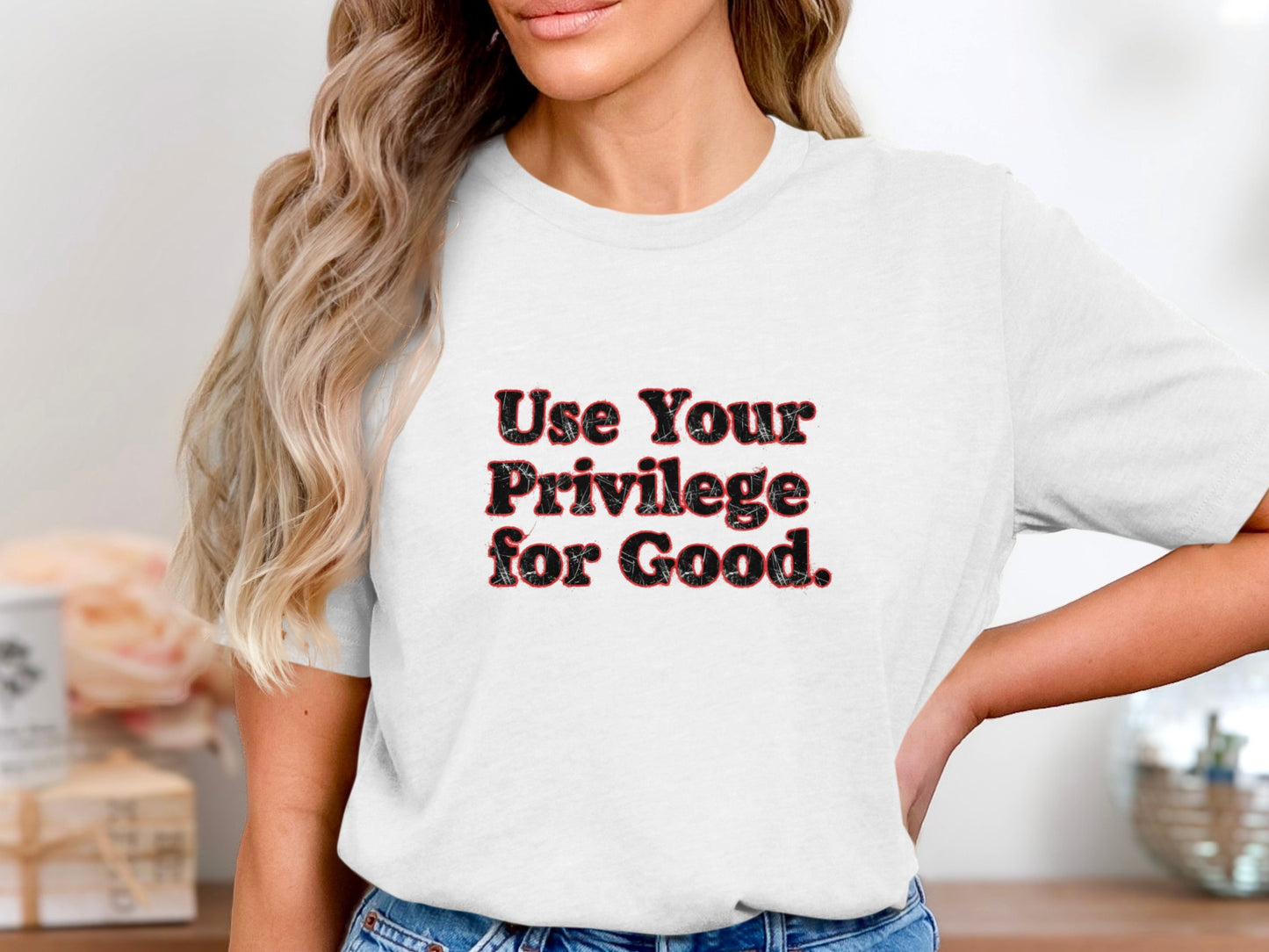 Use Your Privilege for Good T-shirt
