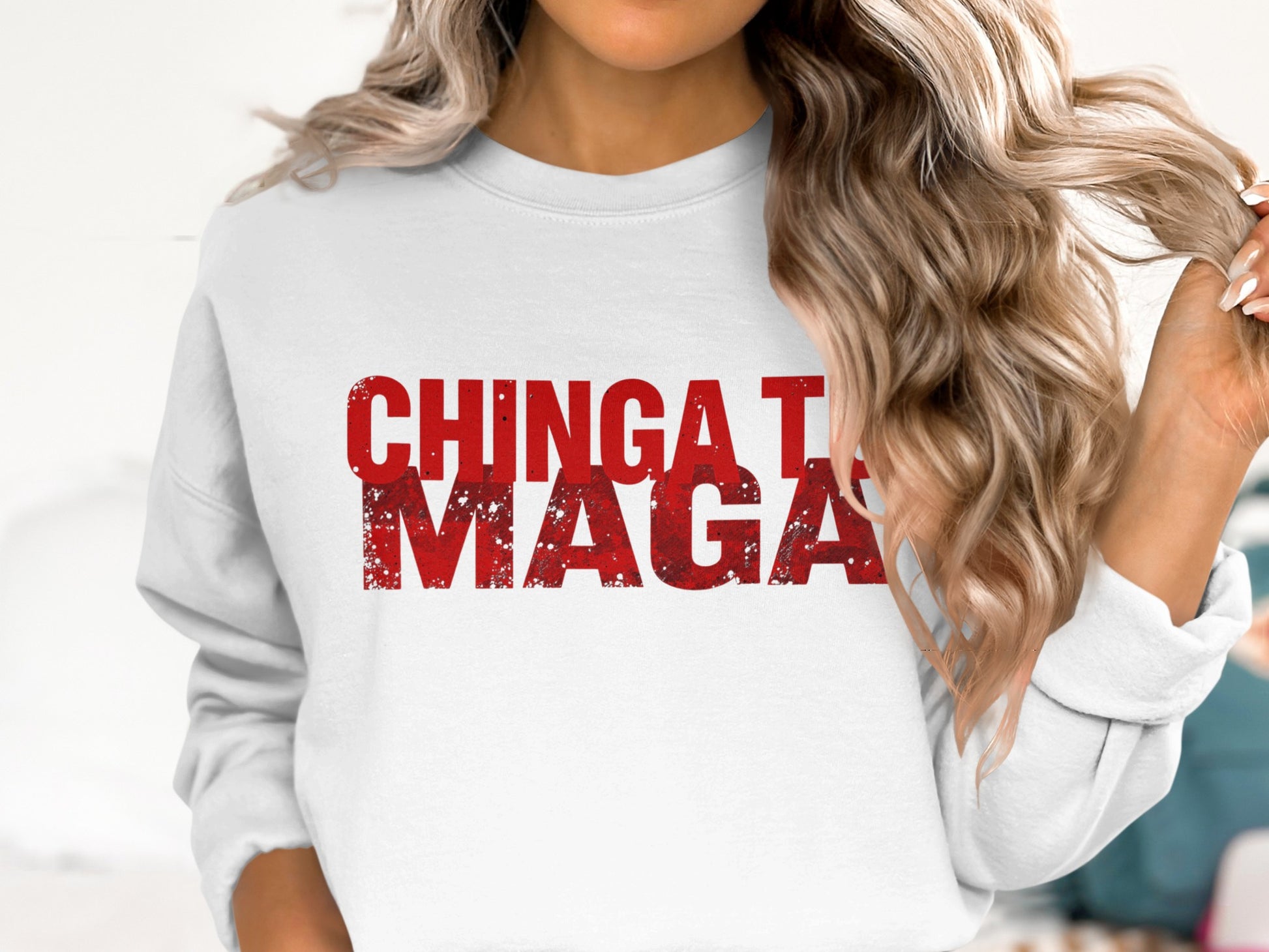 Chinga Tu MAGA Graphic Sweatshirt Fashion Apparel