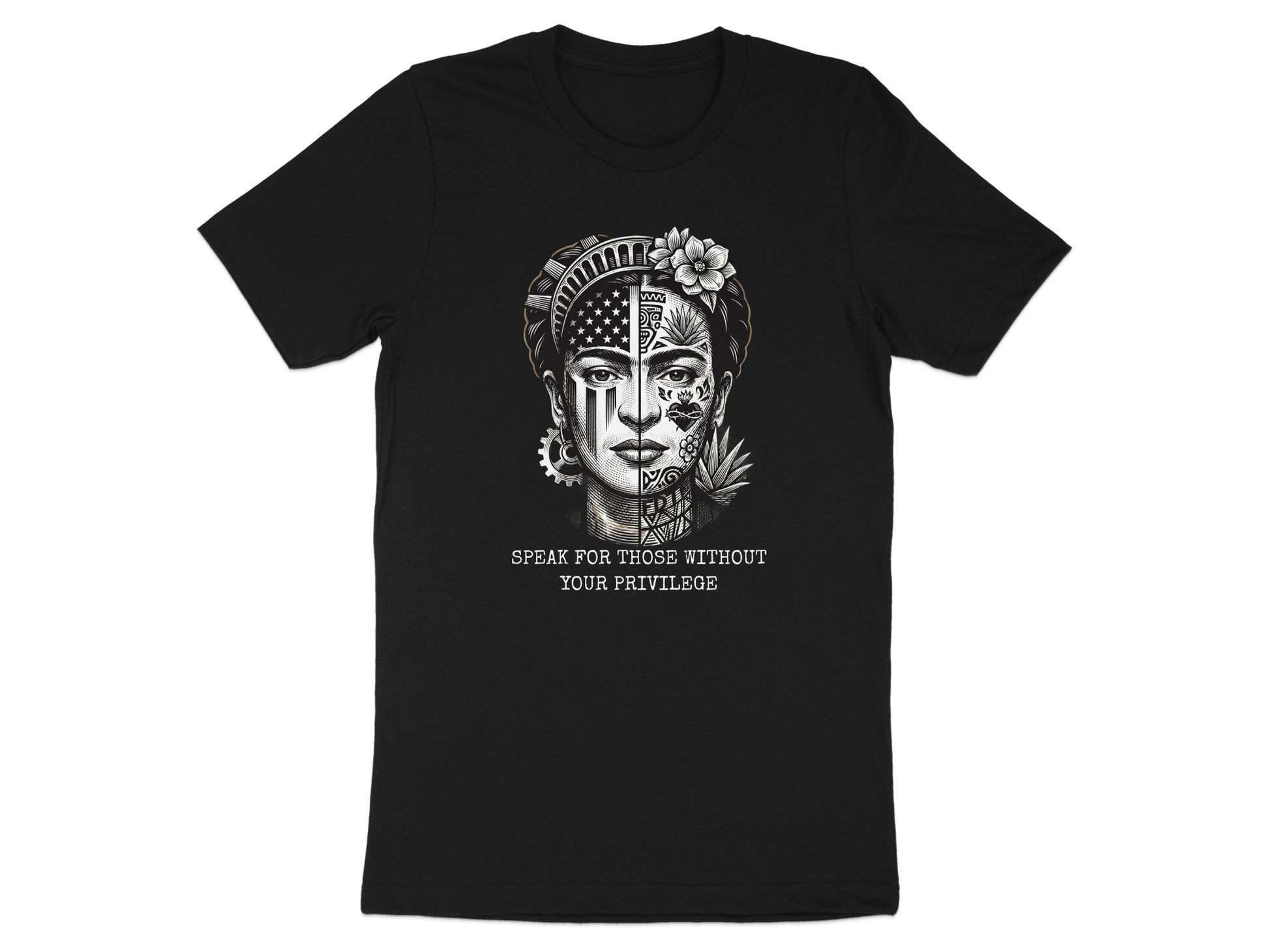 Black t-shirt with a half-woman, half-flag portrait and "Speak for those without your privilege."