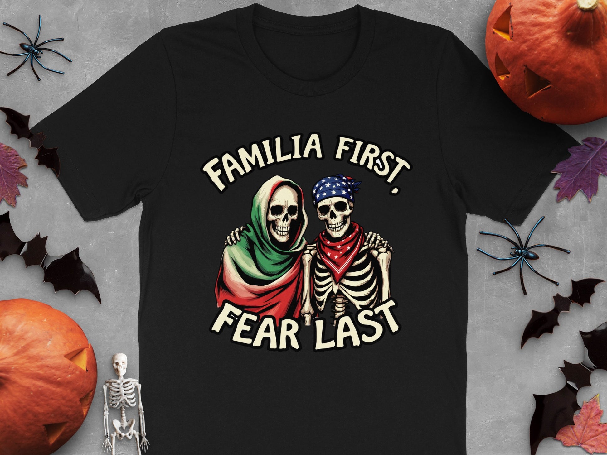 Familia First Fear Last Skeleton Halloween T-Shirt product