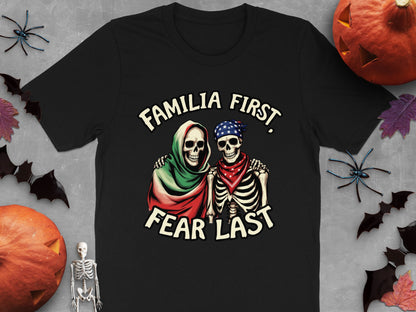Familia First Fear Last Skeleton Halloween T-Shirt product
